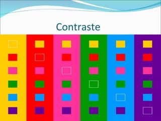 Contraste
 