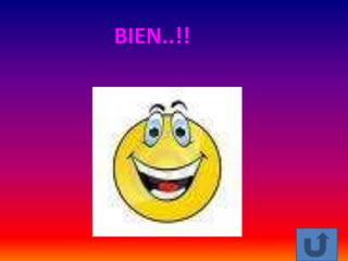 BIEN..!!
 