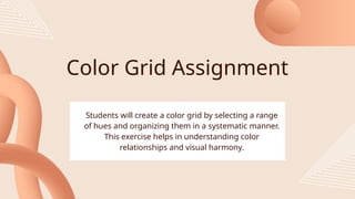 Color Exploration.pptx Elements of design | PPTX