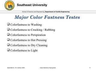 Color fastness of dyed goods . | PPT
