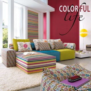 life
COLOR FUL
 