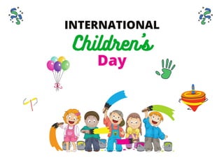 INTERNATIONAL
Children's
Day
 