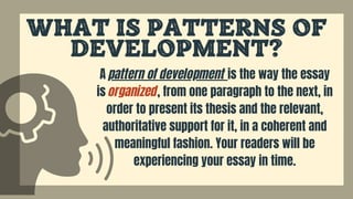 PATTERNS OF DEVELOPMENT- English 101 - pptx | PDF