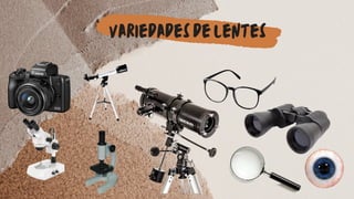 VariedadesdeLentes
 
