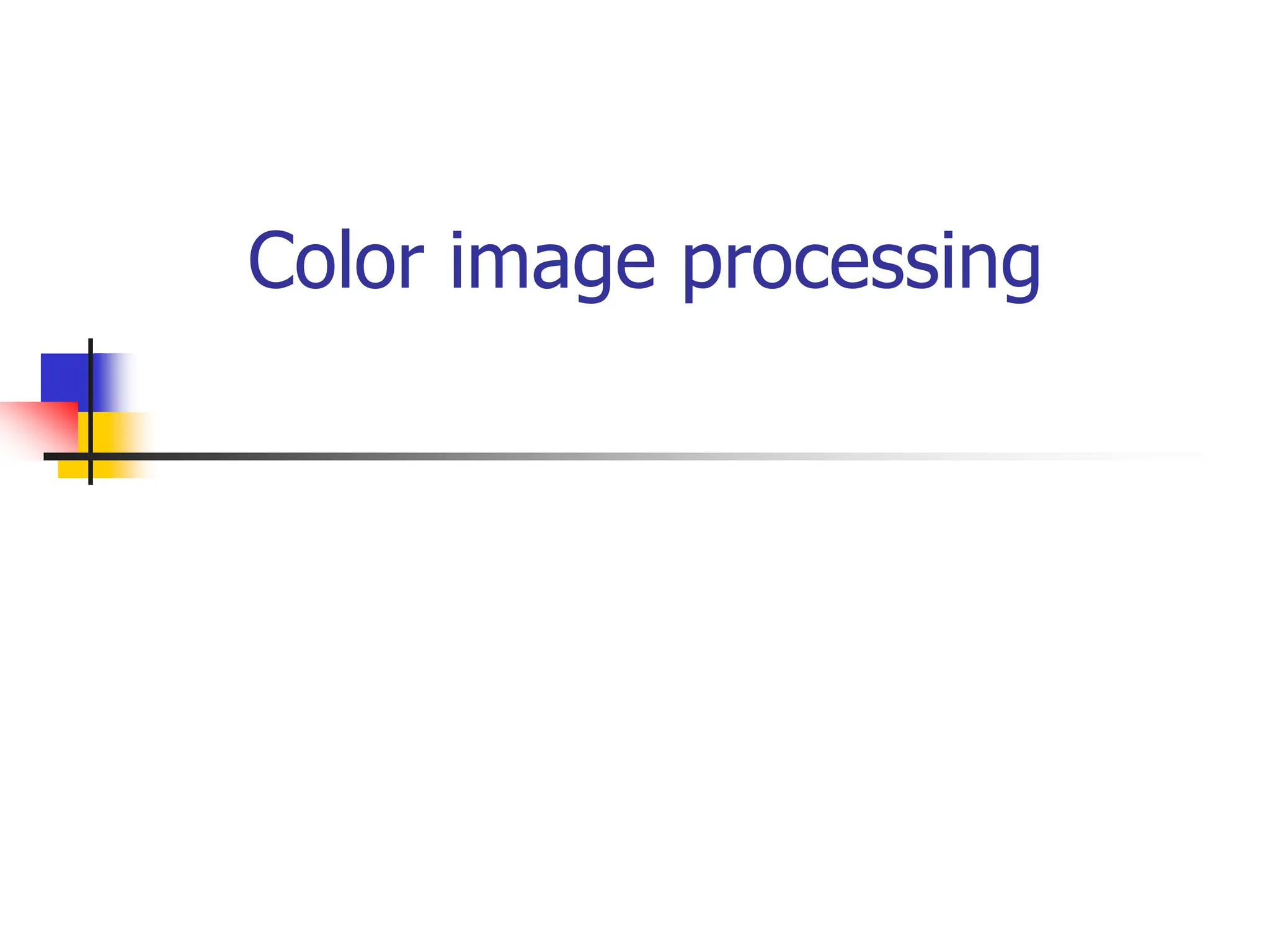Color image processing.ppt