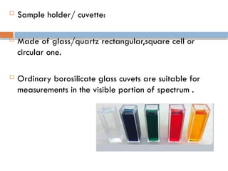 Colorimetry and spectrophotometrypresentation | PPTX