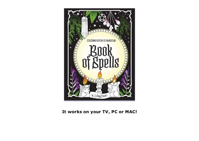Download PDF Download Coloring Book of Shadows: Book of Spells BY ...