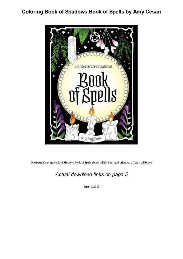 Download Coloring Book Of Shadows Book Of Spells By Amy Cesari Pdf
