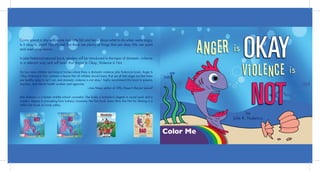 Coloring book Anger is OKAY Violence is NOT:  How to prevent domestic violence