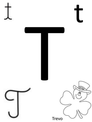 t
Trevo