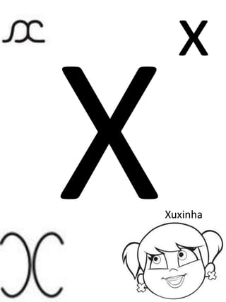 x
Xuxinha
