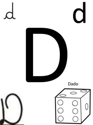 d
Dado