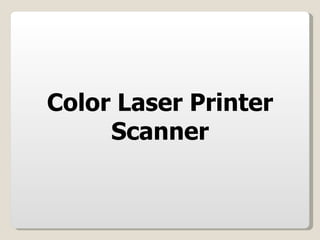 Color Laser Printer Scanner 