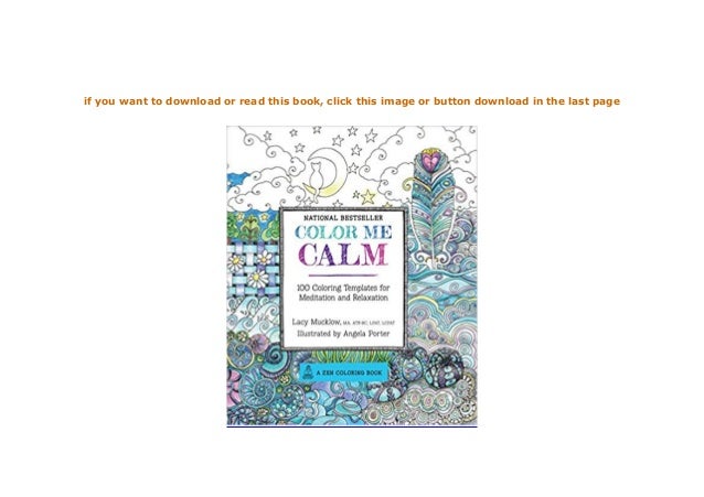 Textbook Color Me Calm 100 Coloring Templates For Meditation And Re