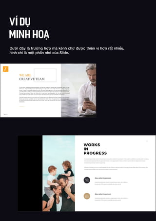 Dưới đây là trường hợp mà kênh chữ được thiên vị hơn rất nhiều,
hình chỉ là một phần nhỏ của Slide.
VÍ DỤ
MINH HOẠ
 