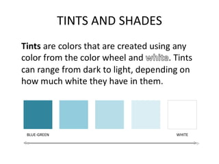 Tints Colour Example Introduction to Color Mixing | PPT