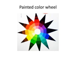 Painted color wheel
 