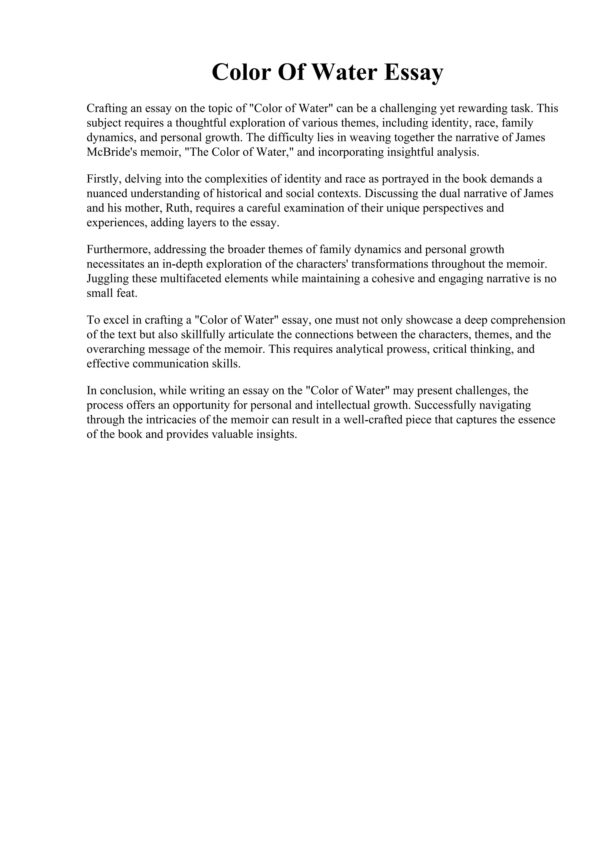 Color Of Water Essay. The Color of Water A Story Told by James McBride