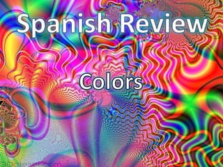 Spanish Review Colors 