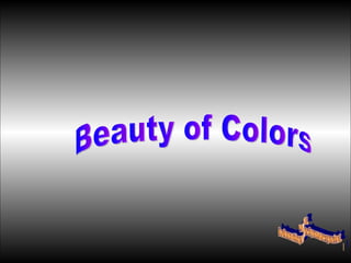 Beauty of Colors www. laboutiquedelpowerpoint. com 
