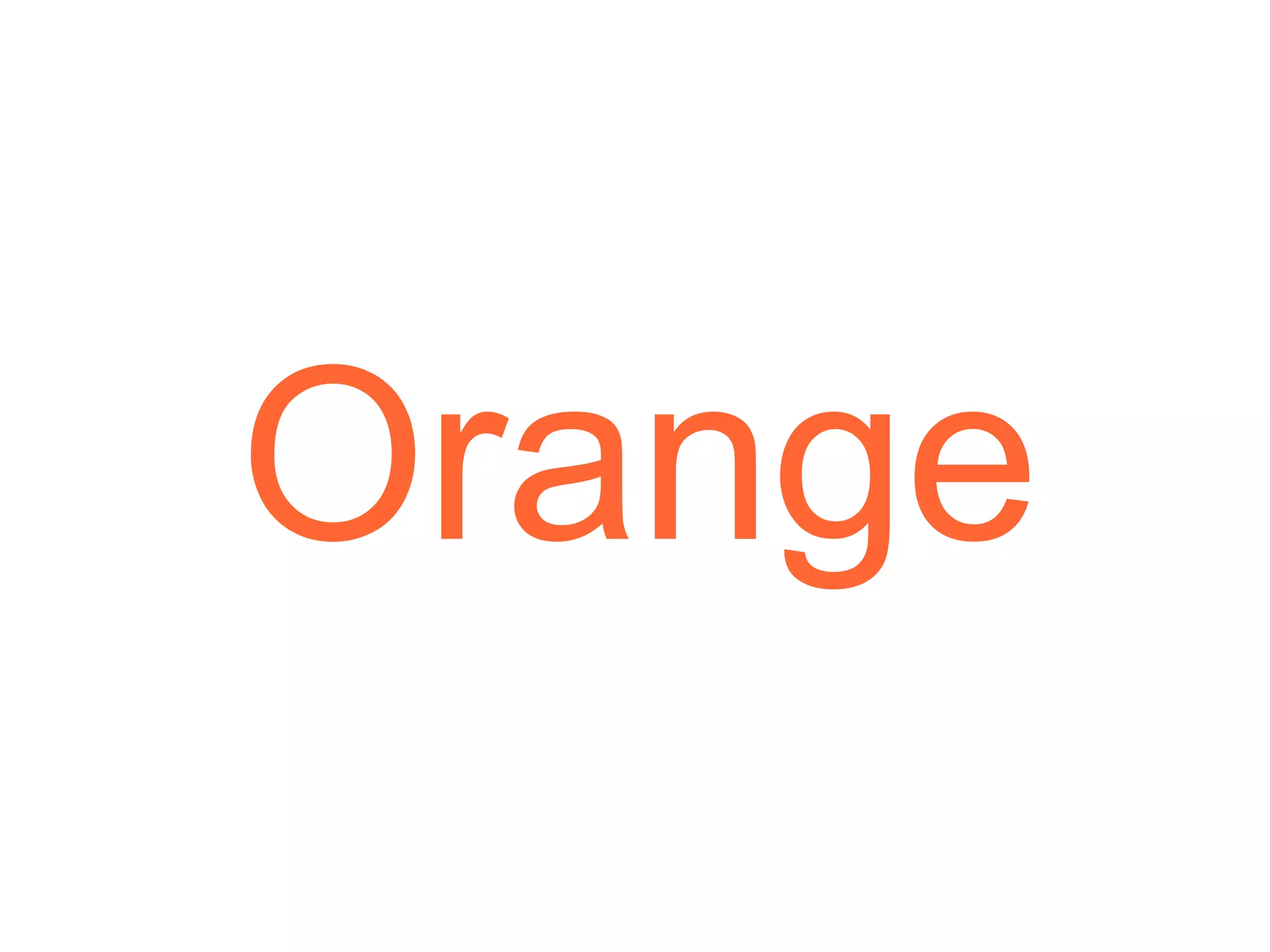 Orange
 