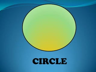 CIRCLE
 