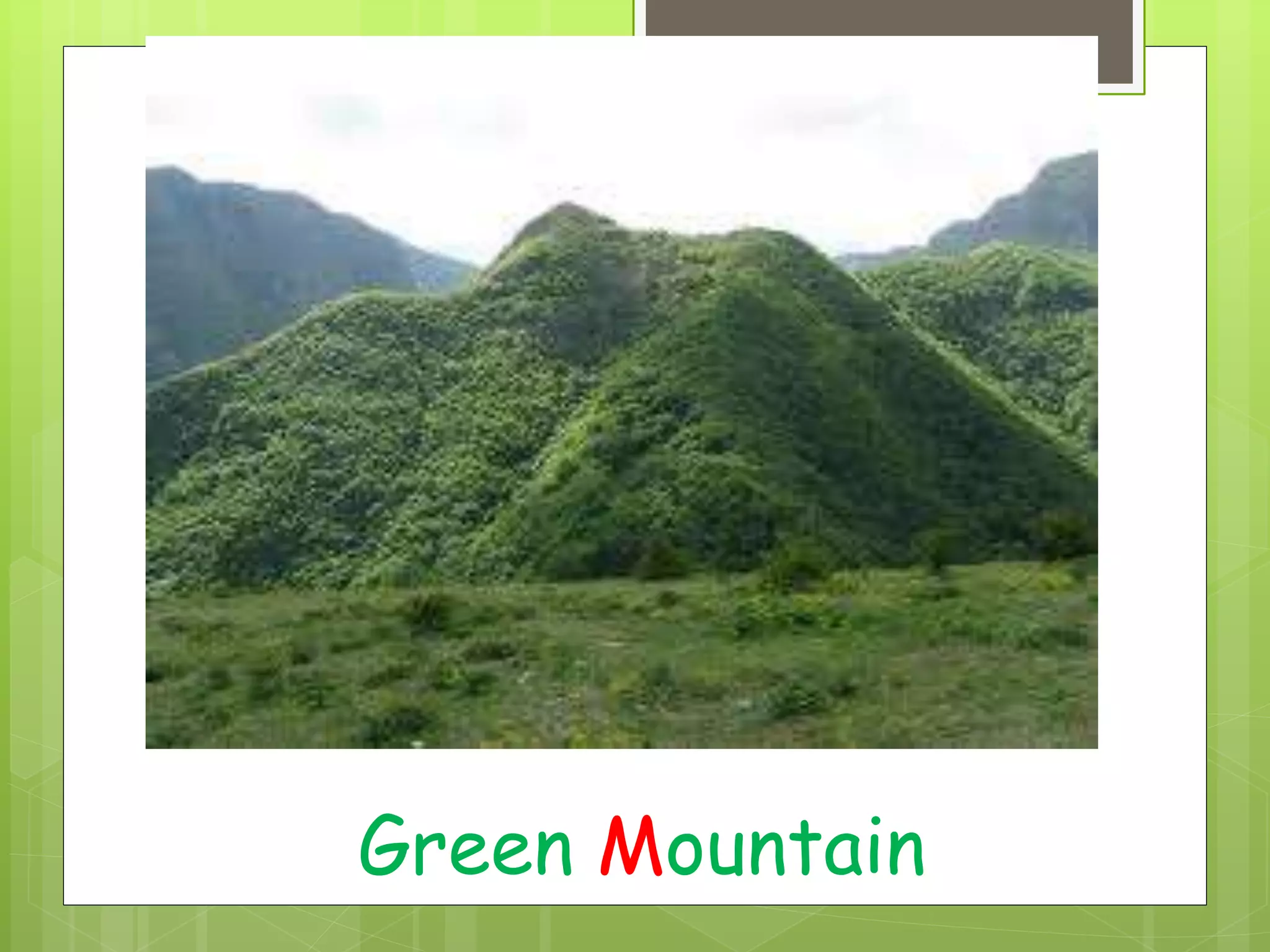 Green Mountain
 