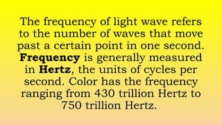 Science 8 - Colors of light presentation | PPTX