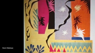 Henri Matisse
 