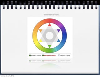 Secondary Colors




Saturday, June 19, 2010
 