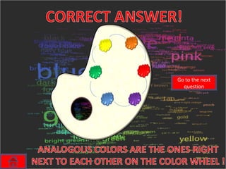 Go to the next question 