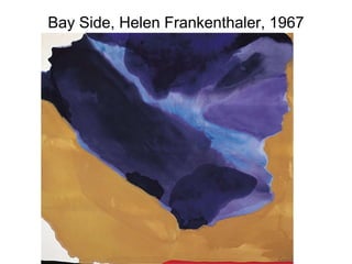 Bay Side, Helen Frankenthaler, 1967
 