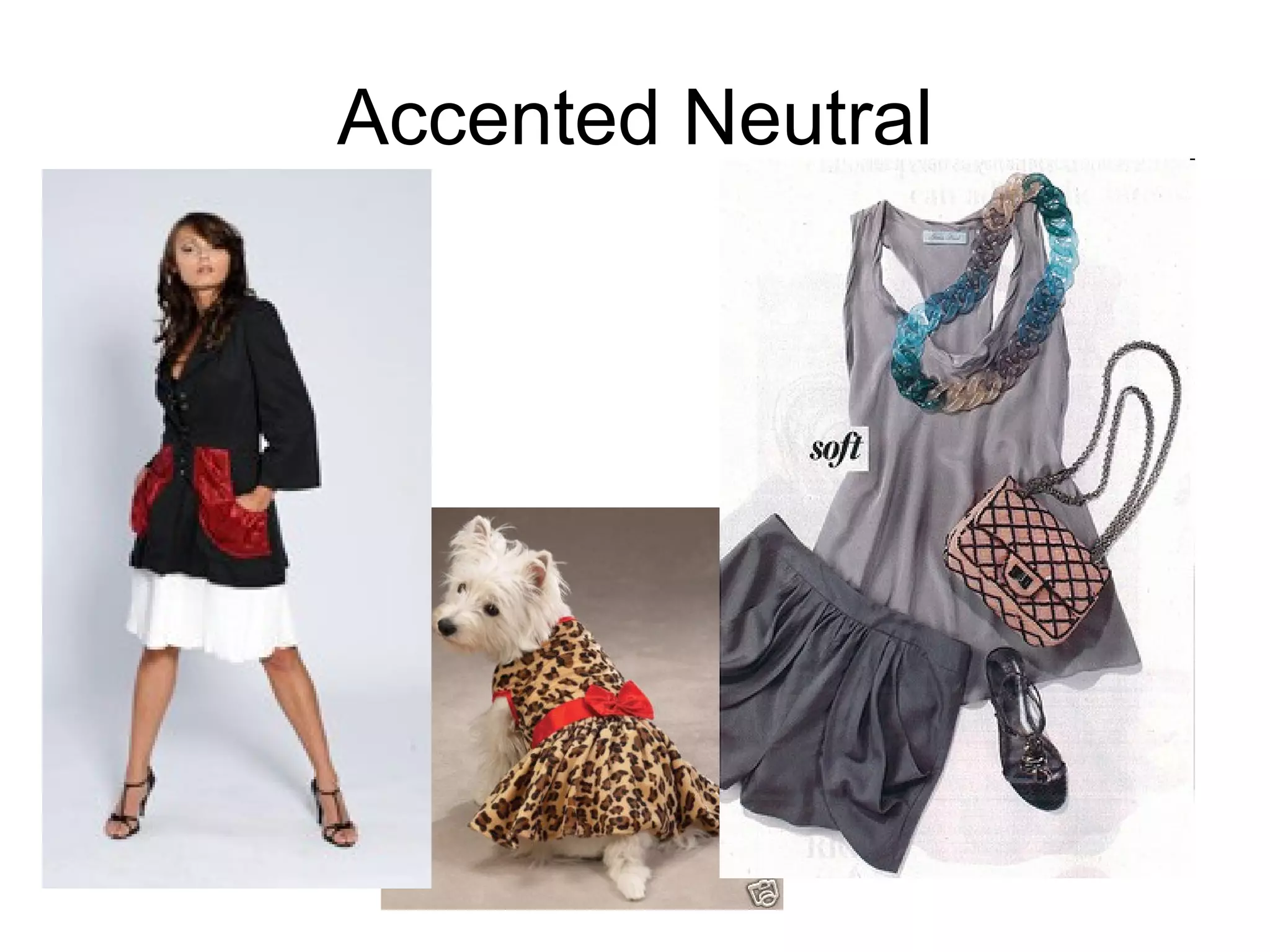 Accented Neutral