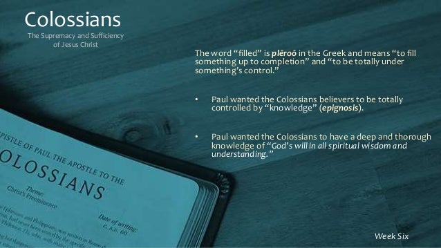 Colossians Sunday School Week Six 11 19 17
