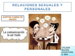 UTILIZAR
BOLSAS
COLECTORA
S MINI

 