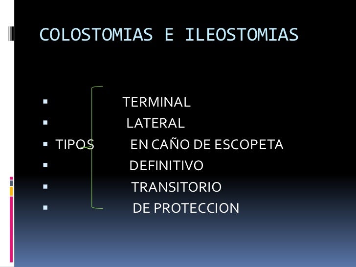 Colostomias e ileostomias Colostomias e ileostomias
