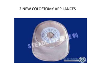 2.NEW COLOSTOMY APPLIANCES
