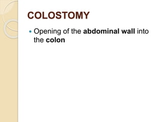 Colostomy care | PPTX