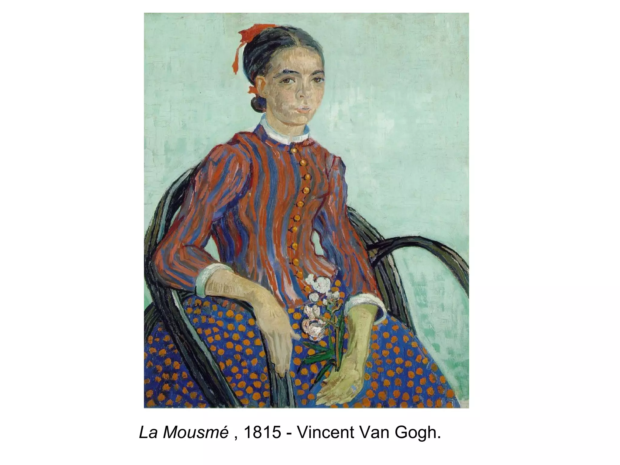 La Mousmé  , 1815 - Vincent Van Gogh.  