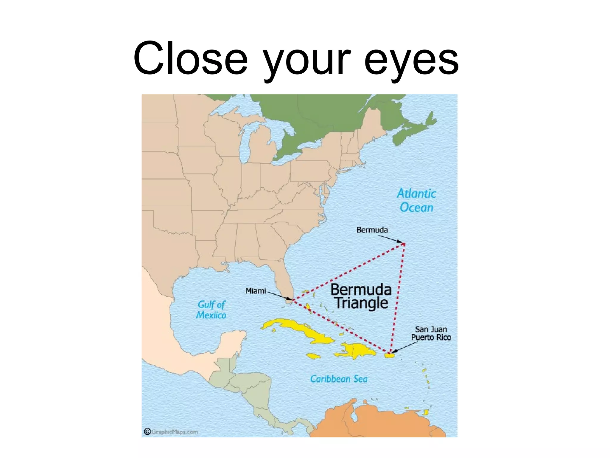 Close your eyes 