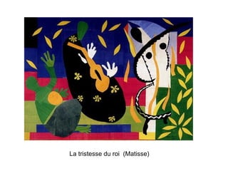 La tristesse du roi  (Matisse) 