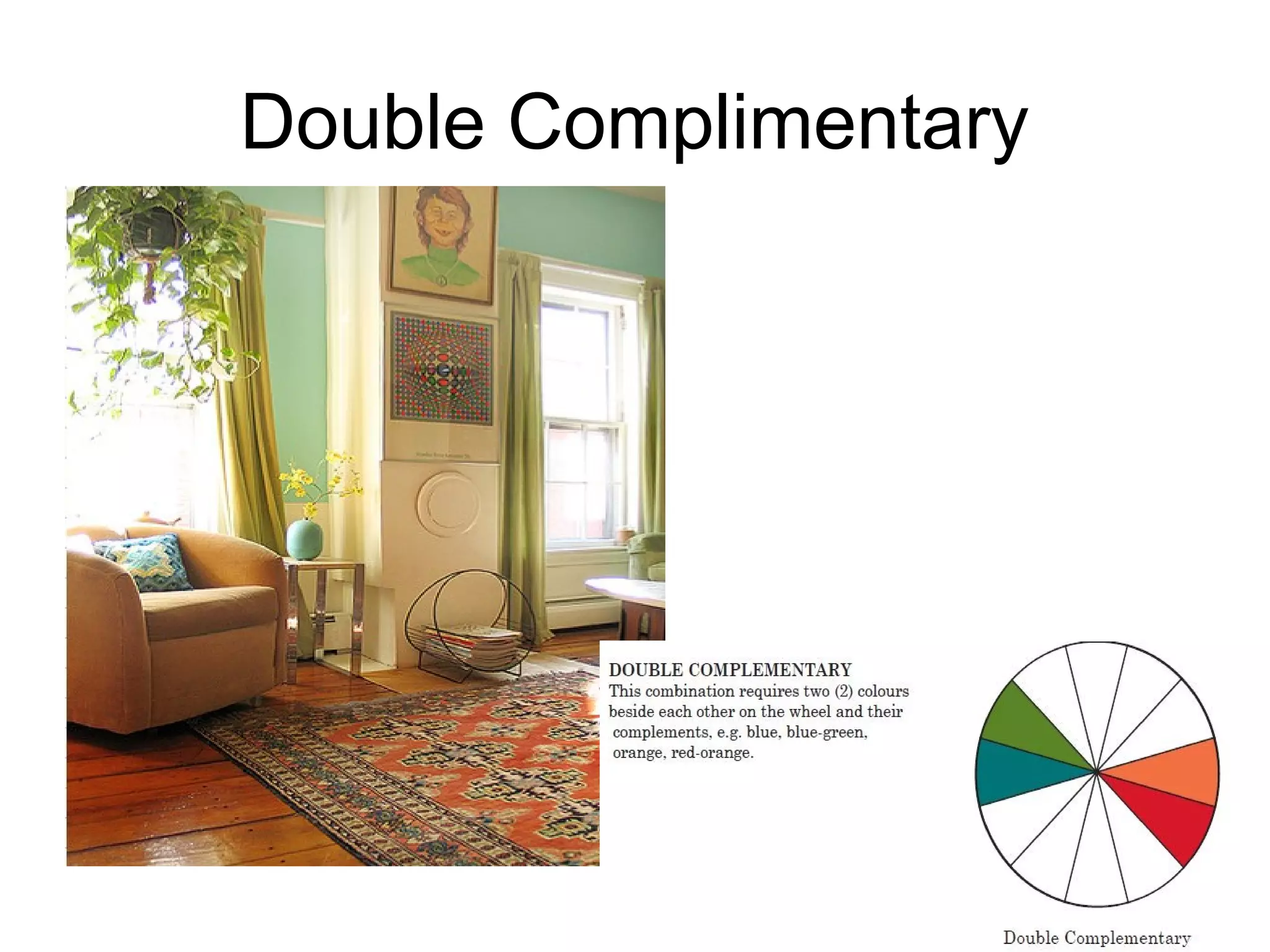 Double Complimentary
 