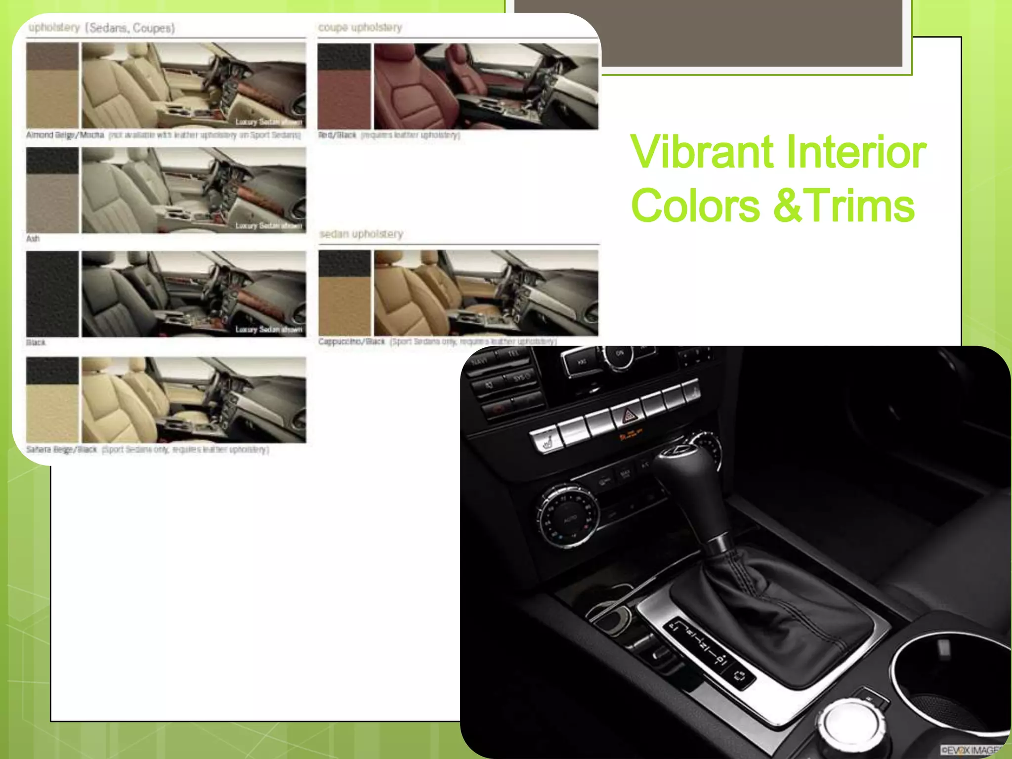 Vibrant Interior
Colors &Trims
 