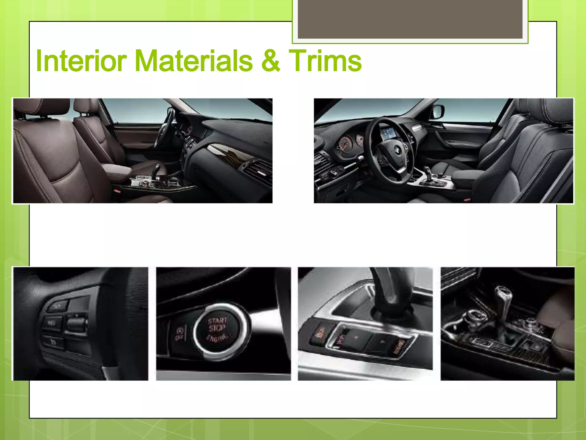 Interior Materials & Trims
 