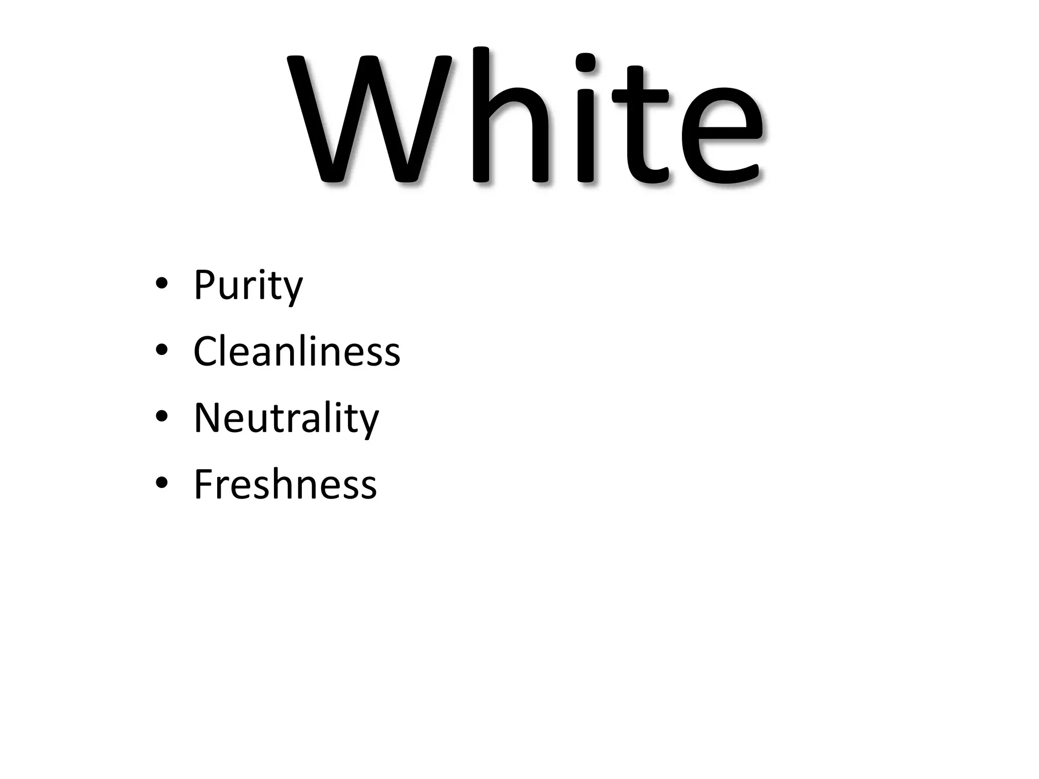 WhitePurityCleanlinessNeutralityFreshness