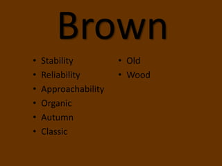 BrownStabilityReliabilityApproachabilityOrganicAutumnClassicOldWood 