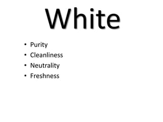 WhitePurityCleanlinessNeutralityFreshness 