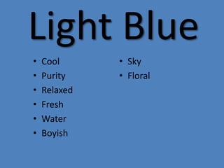 Light BlueCoolPurityRelaxedFreshWaterBoyishSkyFloral 