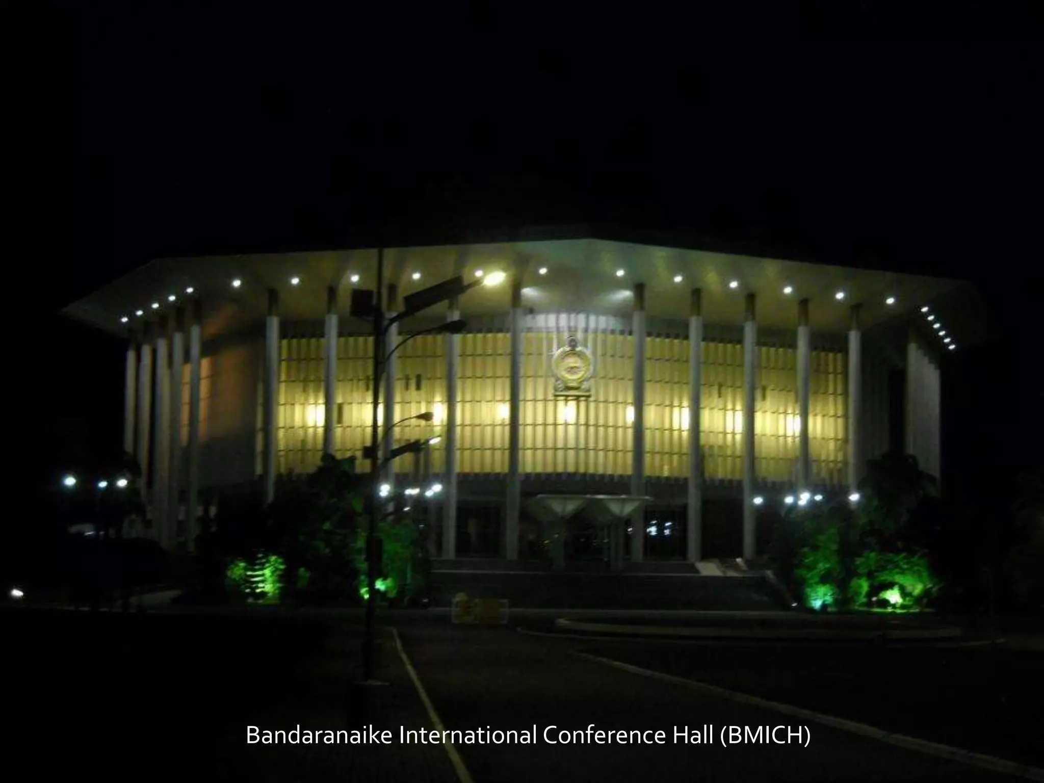 Bandaranaike International Conference Hall (BMICH)