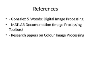 Colour_Image_Processing_Expanded_PPT.pptx